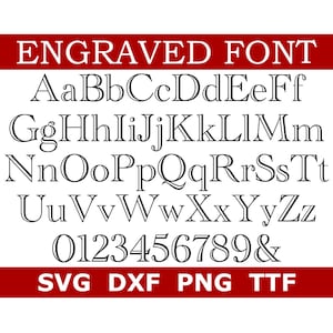 Engraved Font SVG + TTF, Fancy Engraved Alphabet, Formal Font, Instant Download, Cut Files, Engraving, 1 svg, 1 dxf, 1 png + 1 TTF File