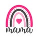Happy Mother's Day SVG, Rainbow Mama SVG, Digital Download, Cut File, Sublimation, Clip Art (includes svg/png/dxf file formats)