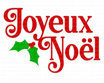 Joyeux Noel SVG, Joyeux Noel PNG, Merry Christmas SVG, Digital Download, Cut File, Sublimation, Clip Art (individual svg/dxf/png/jpeg files)