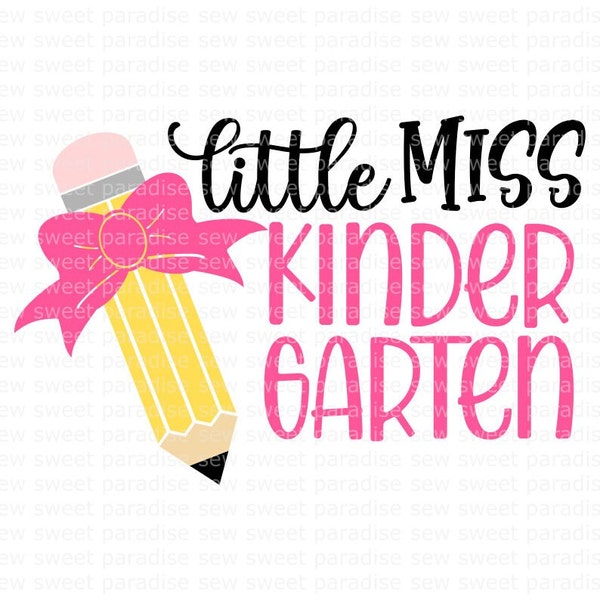 Little Miss Kindergarten SVG, School SVG, First Day of School SVG, Instant Download, Cut File, Sublimation (includes svg/png/dxf files)