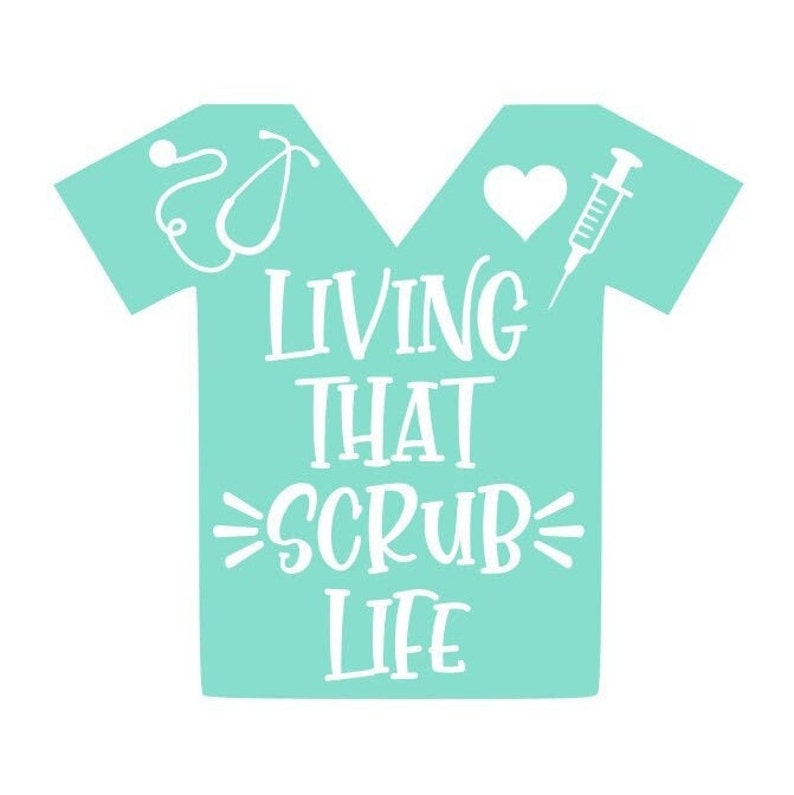 Nurse SVG Scrub Life SVG Scrub Shirt SVG Digital Download Etsy