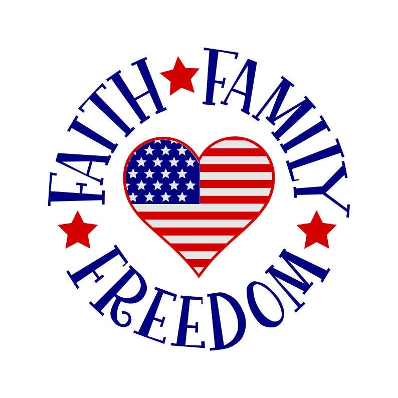 Faith Family Freedom SVG 4th of July SVG Flag SVG Digital | Etsy Ireland