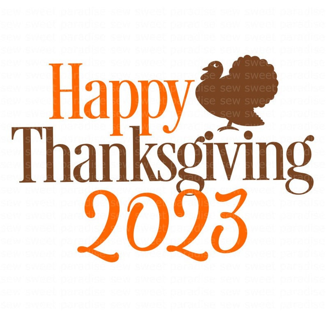 Happy Thanksgiving 2023 SVG Thanksgiving Sign SVG Turkey -  Finland