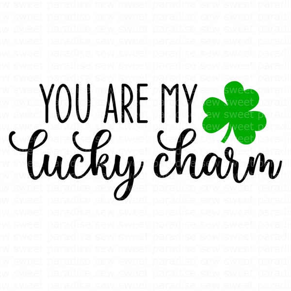 You are my Lucky Charm SVG, St Patrick's Day SVG, Shamrock SVG, Digital Download, Cut File, Sublimation, Clipart (svg/png/dxf/jpeg files)