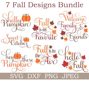 Fall SVG/PNG Bundle, Hello Pumpkin, Hello Fall, Welcome Sign, Digital Download, Cut Files, Sublimation, Clipart, 7 Designs