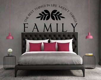 Family Wall Decal, Family Vinyl Decal, Family Quote Decals, Wall Decals for Living Room - "The best things in life aren't things", Vinyl