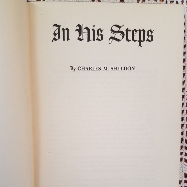 In His Steps by Charles M. Sheldon. Published by Grosser & Dunlap. No publication date given.