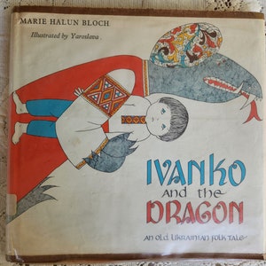 Ivanko and the Dragon, An Old Ukrainian Folk Tale, 1969, rare copy
