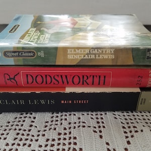 Dodsworth, Main Street and Elmer Gantry by Sinclair Lewis