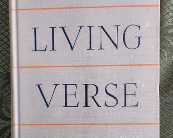 The Book of Living Verse, Limited to the chief poets, 1945