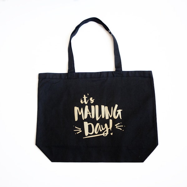 It's Mailing Day | Large Canvas Tote Bag | Black Tote Bag | Screen Print Tote