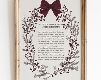 Have Yourself a Merry Little Christmas Printable Wall Art, Christmas Wreath Bow, Christmas Song Lyrics Print, Christmas Sign,Christmas Print
