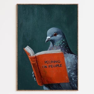 Pigeon Reading "Pooping on People" Book Wall Art, Funny Pigeon Wall Art, Bird Reading Funny Book Print, Humorous Animal Art,Digital Download