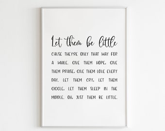Let them be little,Playroom Wall Sign,Nursery Wall Art,Baby Room Print,Nursery Decor,Baby Shower Gift,Inspirational Poster, Kids Bedroom Art