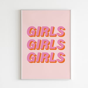 Girls Girls Girls Print, Pink Orange Print, 3D Print, Trendy Wall Art,Teenager Print,Nursery,Home Office Print,Boho Wall Art,Girl Room Print image 1