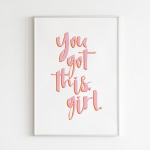 You Got This Girl Printable Wall Art,Inspirational Poster,Retro Print,Boho Poster,Hippie Print,Vintage Wall Art,Hippie Quote,Trendy Prints