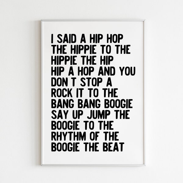 I Said a Hip Hop Rappers Delight Print, Hippie to the Hippie Poster, Gallery Wall,Eclectic Print,Boho Art,Motivational,Rappers Delight Print