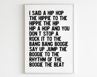 I Said a Hip Hop Rappers Delight Print, Hippie to the Hippie Poster, Gallery Wall,Eclectic Print,Boho Art,Motivational,Rappers Delight Print