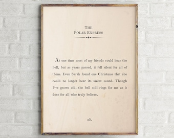 The Polar Express Printable Wall Art,Book Page Print,Christmas Book Quote Print,Christmas Sign,Old Book Page Wall Art,Vintage Christmas Sign