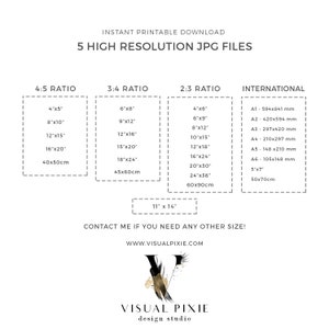 May include: A chart showing different print sizes for digital downloads in inches and centimeters. The chart is divided into four sections: 4:5 Ratio, 3:4 Ratio, 2:3 Ratio, and International. The chart also includes the text "Instant Printable Download" and "5 High Resolution JPG Files".