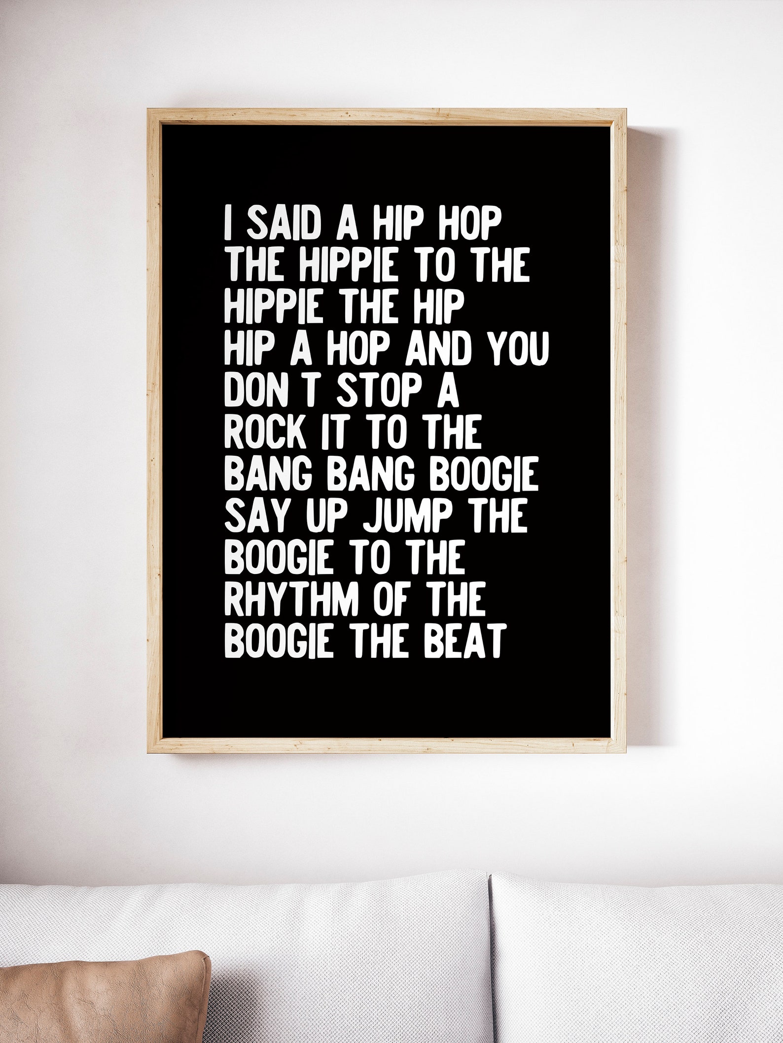 I Said a Hip Hop Rappers Delight Hippie to the Hippie Poster,gallery ...