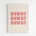 Howdy Howdy Printable Wall Art,3d Font Print,trendy Wall Art,howdy Sign ...