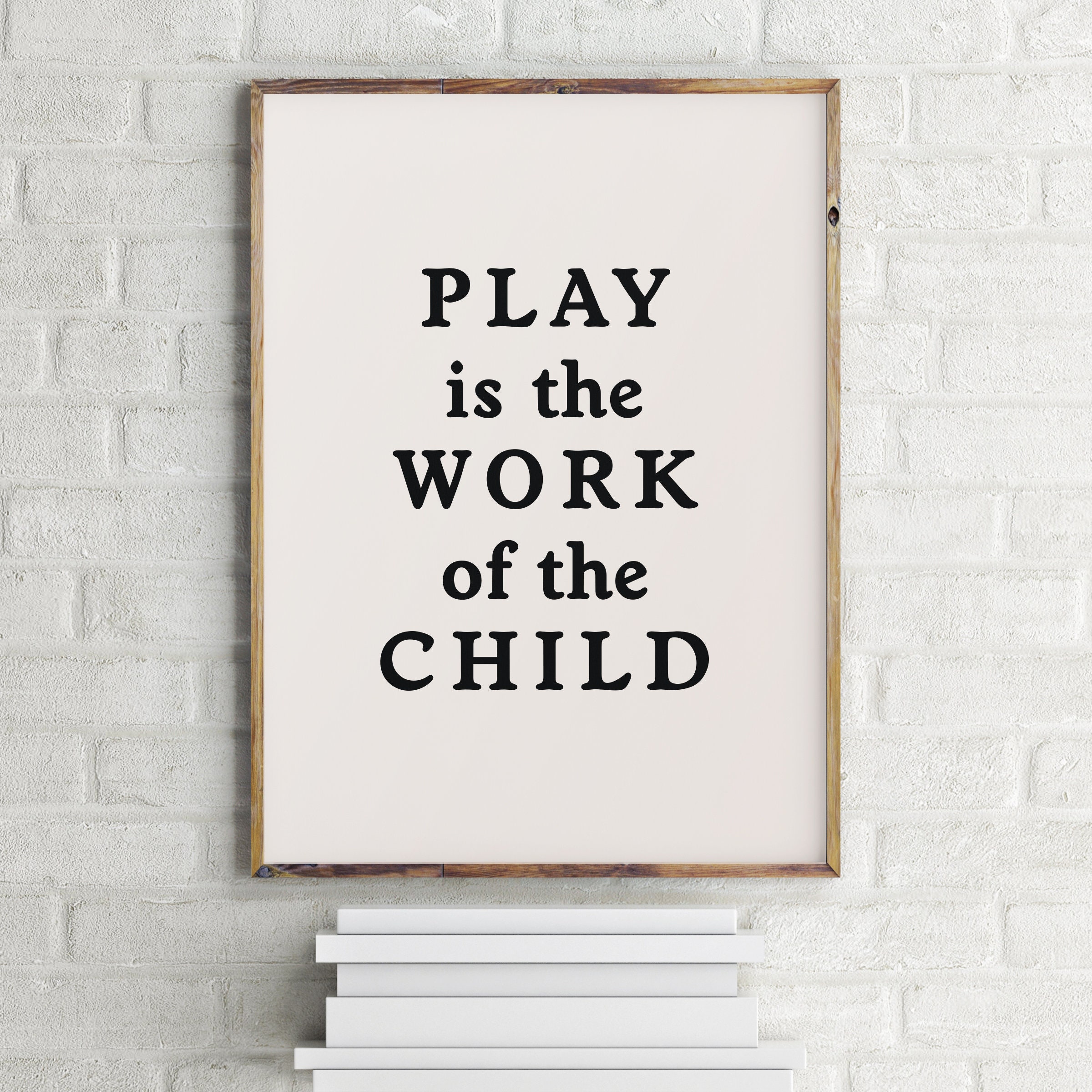 Play is the Work of the Child Printable,marie Montessori Quote ...