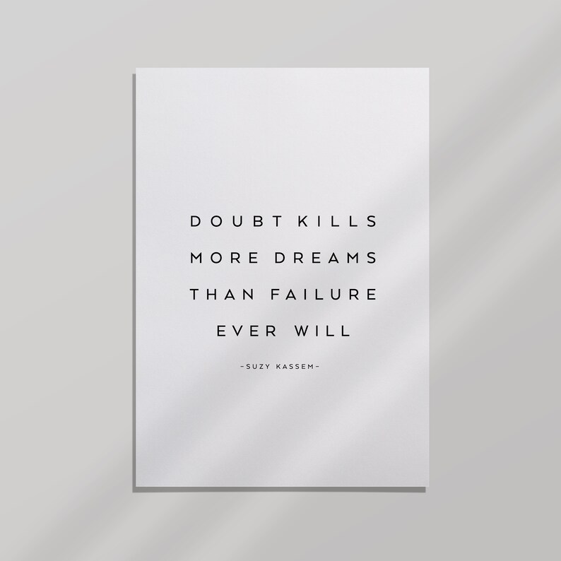 Doubt Kills More Dreams Than Failure Ever Will übersetzung Deutsch Doubt Kills More Dreams Than Failure Ever Willprintable - Etsy
