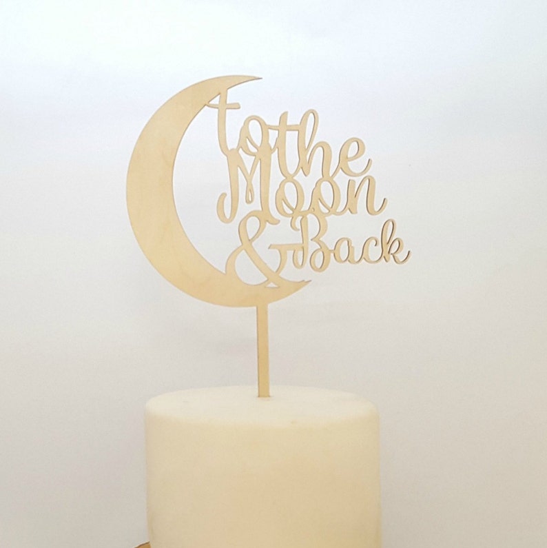 Free Free 56 Love You To The Moon And Back Cake Topper Svg SVG PNG EPS DXF File