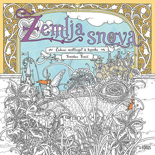 Zemlja snova by Tomislav Tomić