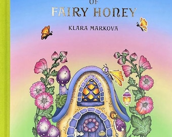 New : Sweet drop of  fairy honey