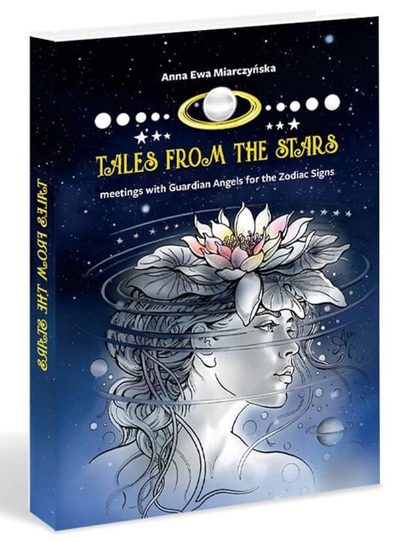 May include: A book cover with a blue background and stars. The title is "Tales From The Stars" with the subtitle "meetings with Guardian Angels for the Zodiac Signs". A woman with a flower on her head is depicted in the center of the cover.