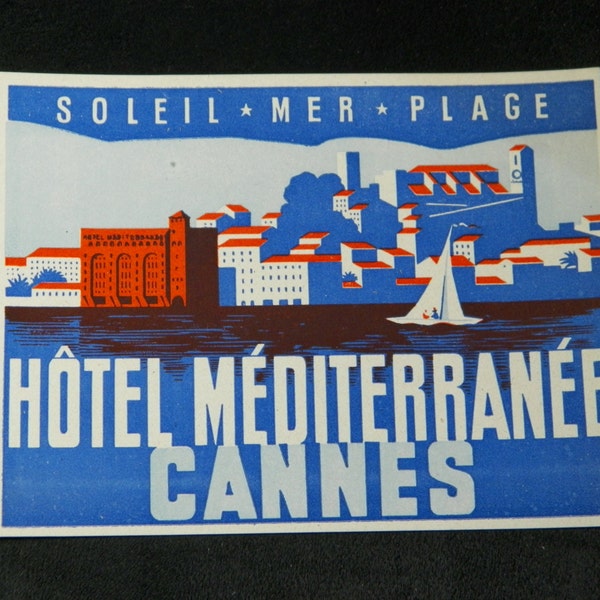 Hotel luggage label for the "HOTEL MEDITERRANEE CANNES " Soleil - Mer - Plage | France Travel  1950