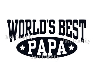Free Free Best Papa Ever Svg Free 275 SVG PNG EPS DXF File