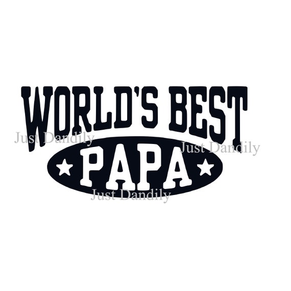 Download World S Best Papa Father S Day Svg Cut File For Etsy