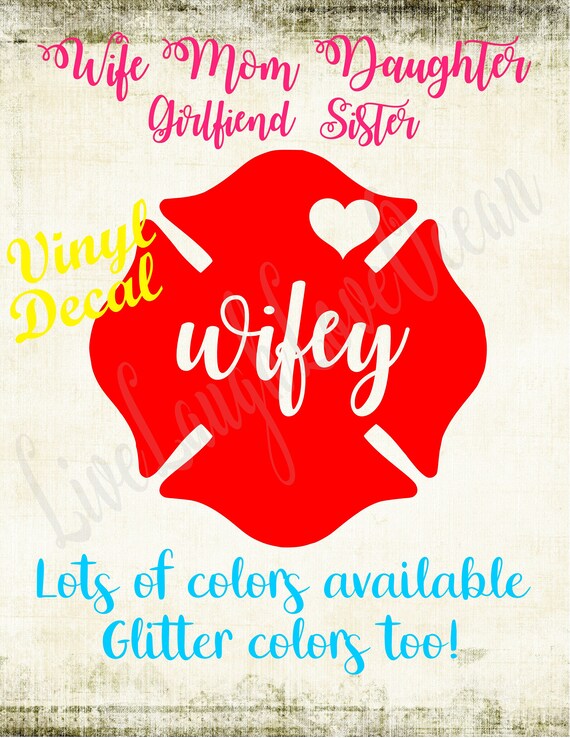 Firefighter Wife Decal Sticker. Maltese Cross Decal, Firefighter Wife Car Decal, Mom, Wifey, Firefighter Wife Cup Sticker, Laptop Sticker Il_570xn