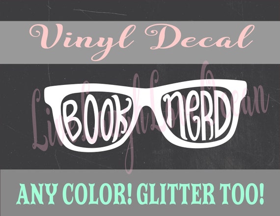 Book Nerd, I Love Books, Book Lover Decal, Librarian Gift, Reading Decal, Book Worm Car Decal, Teacher Gift, Teacher Sticker, Teacher Life Il_570xn