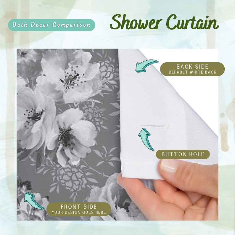 May include: A white shower curtain with a floral print on the front side. The back side is white. The curtain has a button hole.