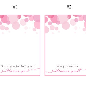 May include: Two pink cards with a pink bubble pattern at the top. The first card says "Thank you for being our Flower girl". The second card says "Will you be our Flower girl?"