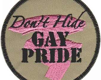 Don't Hide Gay Pride Embroidered Patch / Iron On Applique, LGBTQ, Solidarity, Rainbow Flag, Positive Affirmation