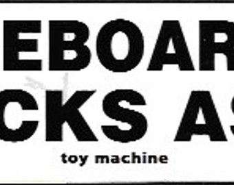 Toy Machine "Skateboarding Kicks Ass" Iconic Vintage Skateboard Sticker | 1990s | Skateboarding | Skate Culture