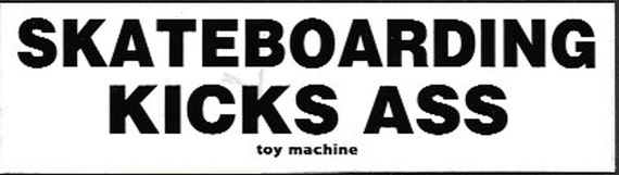 Toy Machine "Skateboarding Kicks Ass" Iconic Vintage Skateboard Sticker | 1990s | Skateboarding | Skate Culture