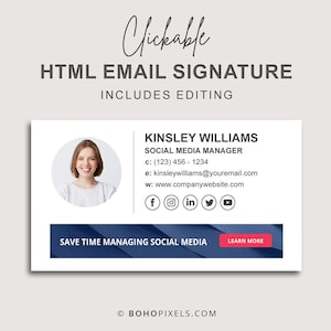 Op de afbeelding: Een digitale HTML e-mail handtekening sjabloon met de tekst "Clickable HTML EMAIL SIGNATURE INCLUDES EDITING". De handtekening bevat een foto, contactgegevens en social media iconen. De onderste banner luidt "SAVE TIME MANAGING SOCIAL MEDIA" met een "LEARN MORE" knop.