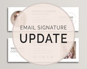 Email Signature Update/Edit or Additional Company Signatures (for designs I made for you)