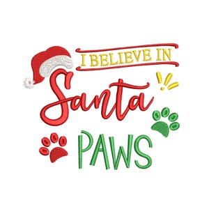 Santa Embroidery Design, Fill Stitch, Paws, Believe, Xmas Design, Christmas Design, Machine Embroidery, 3 Sizes, Instant Download, S501-37