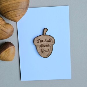 I'm Nuts Our You Token und Karte aus Holz - Handgemachte Karten, Erinnerungsgeschenke, Geburtstagskarten, Sentimentkarten, Jubiläumskarten, Valentinstag