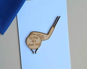 By Par The Best Dad Wooden Golf Token and Card - Father's day Cards, Handmade Cards, Keepsake Gifts, Birthday Cards, Sentiment Cards