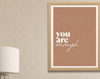 You Are Enough Print - Boho Inspirational Wall Art (Digital Download)