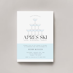 Apres Ski 30th Birthday Invite, Winter Birthday Invite, Ski Party Apres Ski Club Instant Download