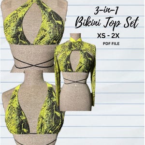 May include: A 3-in-1 bikini top set in a neon yellow and black snakeskin print. The set includes a halter top, a long-sleeved top, and a wrap-around tie. The text on the image reads "3-in-1 Bikini Top Set XS - 2X PDF FILE".